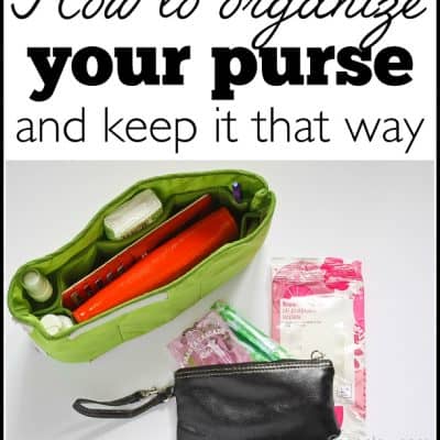 How to Organize your Purse in 30 minutes or Less