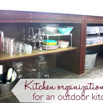 Kitchen Organization Ideas for an Outdoor Kitchen