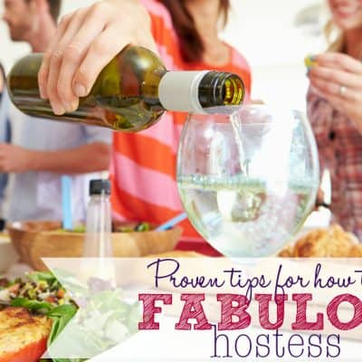 Tips for How to be a fabulous Hostess